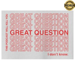 kenny Exactly Right Store Merch This Podcast Will Kill You Great Question Crewneck1