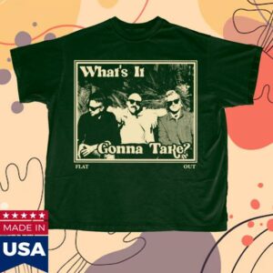 Flatout Merch Shop What's It Gonna Take Release Tee