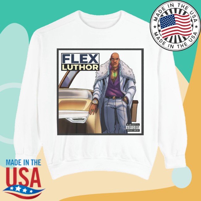 For All Nerds Merch Store The Flex Luthor Sweatshirt 2 For All Nerds Merch Store The Flex Luthor Sweatshirt