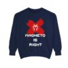 For All Nerds Merch Store The Magnus Is Right Sweatshirt Navy