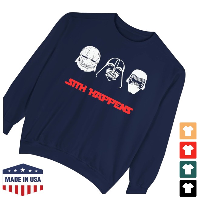 For All Nerds Merch Store The Sizith Happens Sweatshirt 3 For All Nerds Merch Store The Sizith Happens Sweatshirt