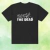 Grateful Dead Store Merch Shop The Dead Crew T-Shirt 3 kenny Grateful Dead Store Merch Shop The Dead Crew T Shirt