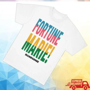 kenny Handsome Podcast Merch Fortune Marie Tee0