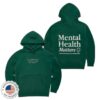 kenny Happiness Project Merch Mental Health Matters Hoodie Forest Green0