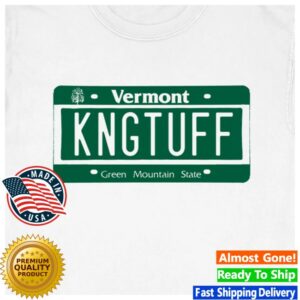 Hello Merch King Tuff Vt License Plate T-Shirt