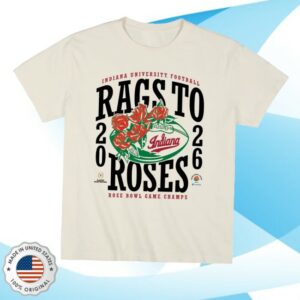 kenny Homefield Apparel Merch Store Indiana Rags To Roses 2026 Rose Bowl Champs Shirt 1