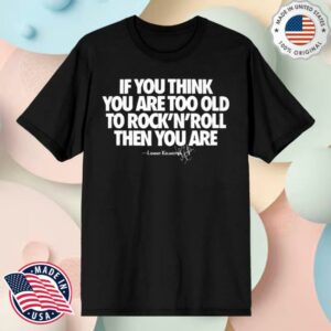 kenny Imotorhead Merch Shop Too Old To Rock N Roll Tee