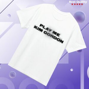 kenny Kim Gordon Merch Store Play Me Shirts