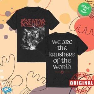 kenny Kreator Merch Store We Are The Krushers Of The World Shirtss