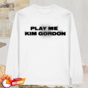 kenny Kung Fu Store Merch Shop Kim Gordon Play Me Ls T Shirt