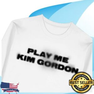 kenny Kung Fu Store Merch Shop Kim Gordon Play Me Ls T Shirtw