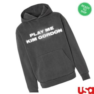 kenny Kung Fu Store Merch Shop Kim Gordon Play Me Pullover Hoodies