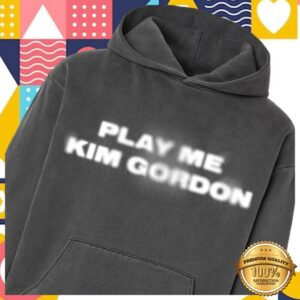 kenny Kung Fu Store Merch Shop Kim Gordon Play Me Pullover Hoodiew