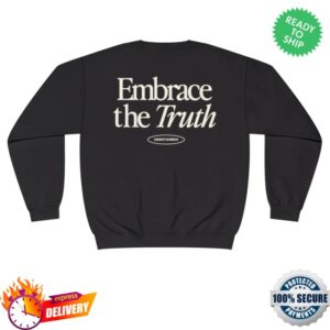 kenny Legacy Church Apparel Embrace The Truth Crewneck