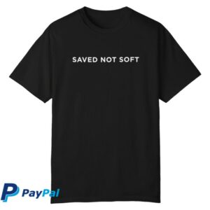 kenny Legacy Church Apparel Saved Not Soft Jesus Tee