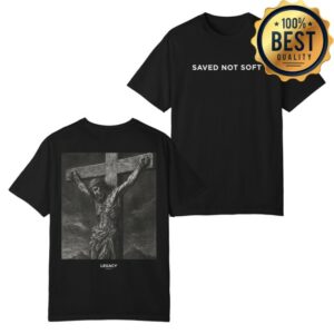 kenny Legacy Church Apparel Saved Not Soft Jesus Tee1