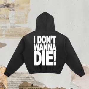 kenny Lessfuneralsmorebirthdays Merch Store I Dont Wanna Die Hoodiea