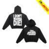 kenny Lessfuneralsmorebirthdays Merch Store I Dont Wanna Die Hoodieaa