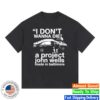 kenny Lessfuneralsmorebirthdays Merch Store I Dont Wanna Die Vintage Washed T Shirt
