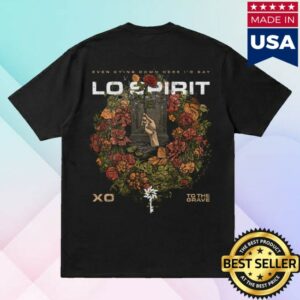 Lo Spirit Merch Xo To The Grave Tee
