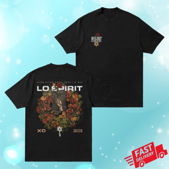 Lo Spirit Merch Xo To The Grave Tee 5 Lo Spirit Merch Xo To The Grave Tee