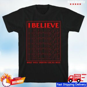 kenny Lookhuman Merch Store Stranger Things I Believe T Shirt