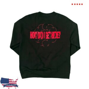 kenny Louis Tomlinson Merch Store How Did I Get Here Black Sweatshirts