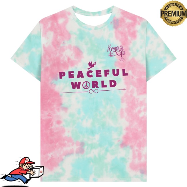 Mobius Loop Merch Shop Peaceful World Tee 2 Mobius Loop Merch Shop Peaceful World Tee