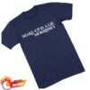 kenny Morrissey Store Merch Shop Make Up Is A Lie Navy T Shirts
