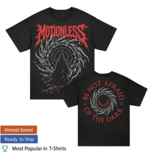 Motionless In White Merch Shop Be Not Afraid Shirt