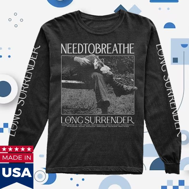Need Co Merch Shop The Long Surrender Long Sleeve 2 Need Co Merch Shop The Long Surrender Long Sleeve