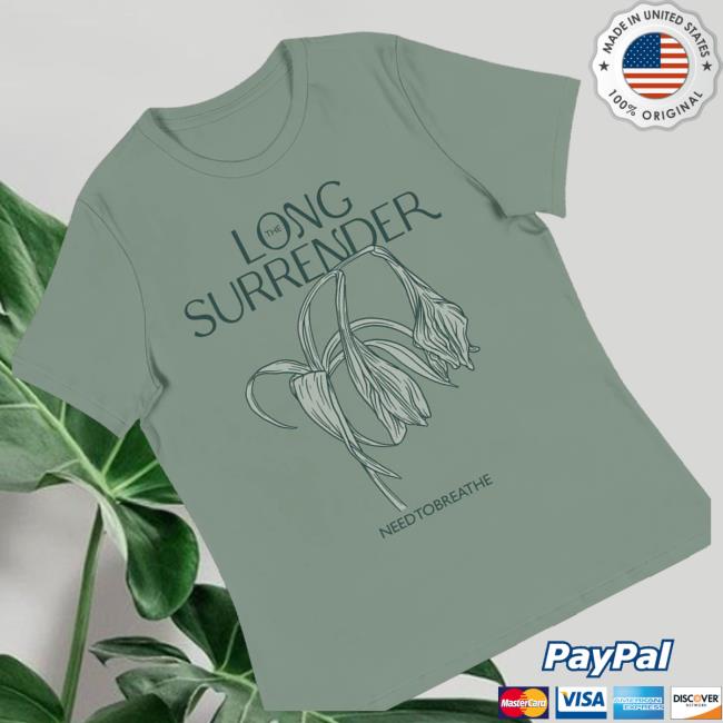 Need Co Merch Shop The Long Surrender Tee Shirt 4 Need Co Merch Shop The Long Surrender Tee Shirt