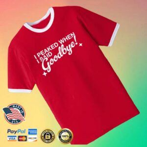 kenny Neriah Merch I Peaked When I Said Goodbye Shirts