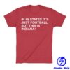 kenny Obvious Shirts Merch Shop In 49 States It's Just Football, But This Is Indiana