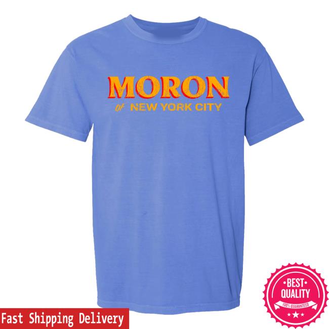 kenny Oldrow Merch Shop Store Moron Of Nyc Tee kenny Oldrow Merch Shop Store Moron Of Nyc Tee