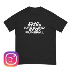 kenny Paris Hilton Store Merch Play Stars Are Blind At My Funeral Black Shirts