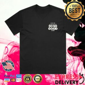 Phil Wickham Merch Store So So Good Shirt