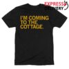 kenny Raygun Merch Im Coming To The Cottage Tee
