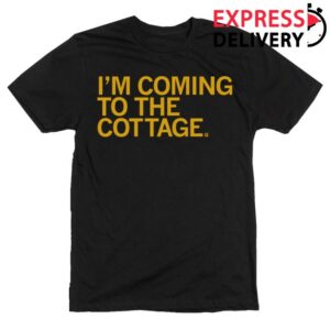 kenny Raygun Merch Im Coming To The Cottage Tee