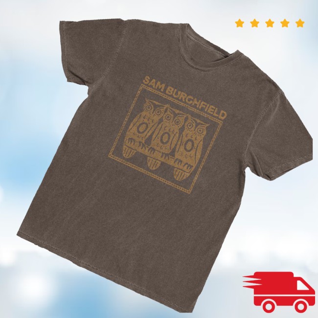 Sam Burchfield Merch Store Owl Shirt 3 Sam Burchfield Merch Store Owl Shirt
