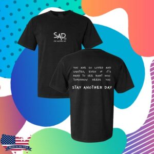 Stay Another Day Store Merch Stay Another Day Message Screen Printed Shirt