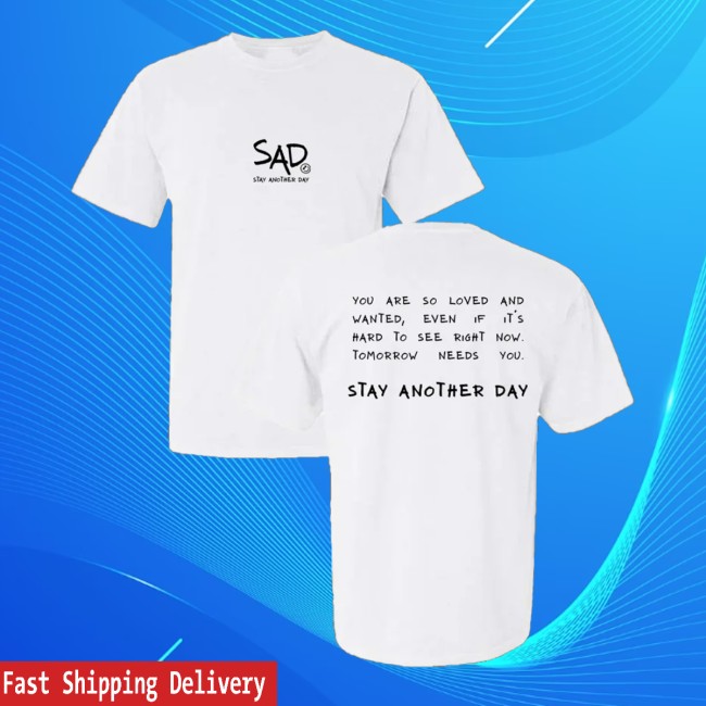 Stay Another Day Store Merch Stay Another Day Message Screen Printed Shirt White 2 Stay Another Day Store Merch Stay Another Day Message Screen Printed Shirt White