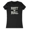 Stephen Pearcy Merch Ratt N Roll Ladies T Shirt