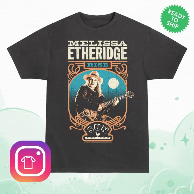 Sun Records Store Merch Shop Melissa Etheridge Rise Sun Records T-Shirt 2 Sun Records Store Merch Shop Melissa Etheridge Rise Sun Records T-Shirt