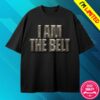 Terence Crawford Store Merch I Am The Belt Shirt 1 Terence Crawford Store Merch I Am The Belt Shirt