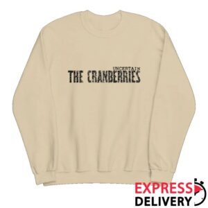 The Cranberries Merch Store The Cranberries Uncertain Logo Sweatshirt