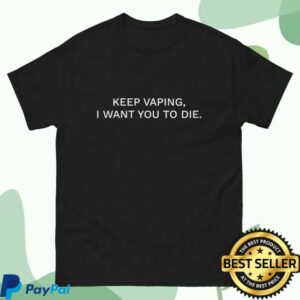 kenny The House Of Masks Merch Keep Vaping I Want You To Die Shirt