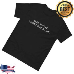 kenny The House Of Masks Merch Keep Vaping I Want You To Die Shirt1