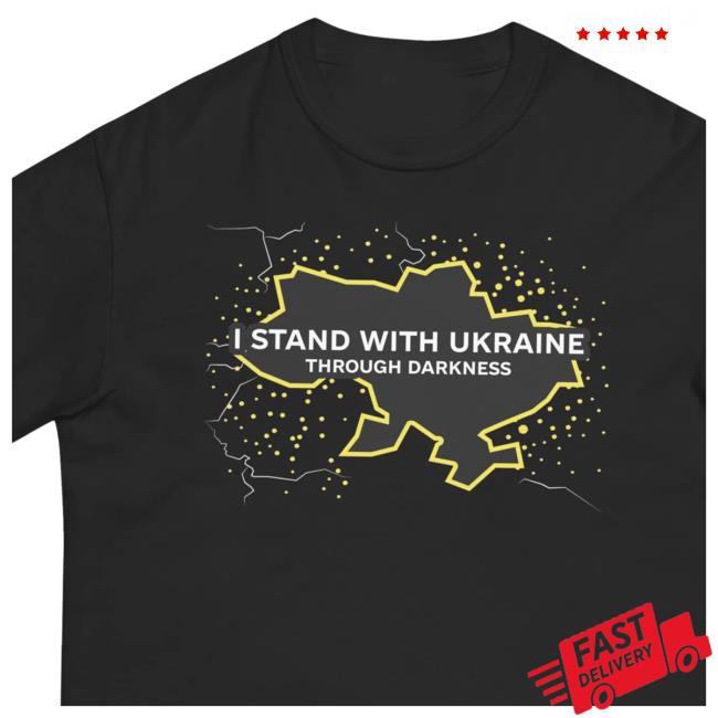 The Kyiv Independent Store Merch I Stand With Ukraine Through Darkness Shirt 5 The Kyiv Independent Store Merch I Stand With Ukraine Through Darkness T-Shirt