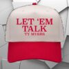 kenny Ty Myers Store Merch Ty Myers Let Em Talk Hat
